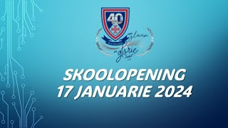 HOËRSKOOL ZWARTKOP  SKOOLOPENING  17 Januarie 2024 [upl. by Cattima]