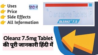 Oleanz 75mg Tablet Uses Benefits Price Side Effects Full Information [upl. by Legim986]