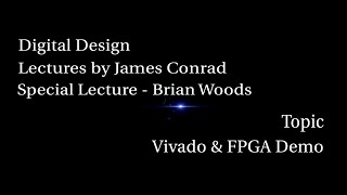 Digital Design Vivado and FPGA Demo [upl. by Buchbinder676]