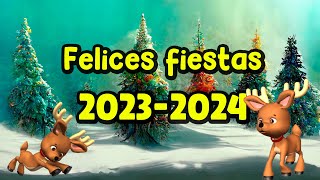 FELICES FIESTAS 20232024 [upl. by Chaworth]