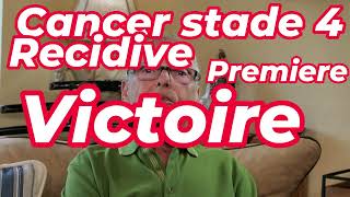 Ma Recidive Cancer stade 4 Premiere victoire apres 4 echecs Baisse du PSA de 30Victoire [upl. by Suivatna753]