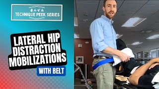 How to do a Lateral Hip Distraction Mobilization using a Belt  Technique Peek Series [upl. by Kerr]