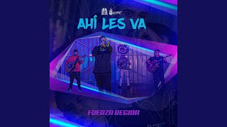 Ahí Les Va [upl. by Crisey]