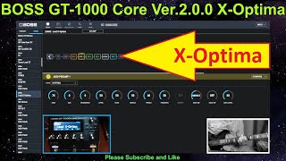 Boss GT1000 Core Update 20 XOptima Best Lead Amp [upl. by Norrad916]