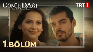 Gönül Dağı 1 Bölüm trt1 [upl. by Ketty]