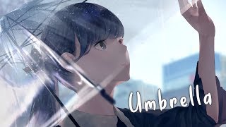 Nightcore  Umbrella Lyrics [upl. by Lianne]