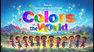 Les couleurs du monde  Colors of the World  FrançaisAnglais 🌍  KidsMusic Magique [upl. by Anasor752]