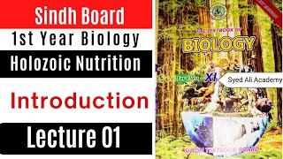 holozoic Nutrition  introduction  class 11 biology Sindh text book board new book [upl. by Adnawyt]