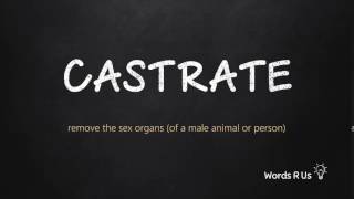 How to Pronounce CASTRATE in American English [upl. by Htebasyle]