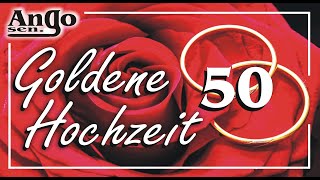 ♫ Goldene Hochzeit ♫  50 Jahre Ehe Jubiäum  Wedding Lied  Song [upl. by Lledo]