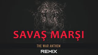 Savaş Marşı  The War Anthem  Slow Remix [upl. by Irtemed603]