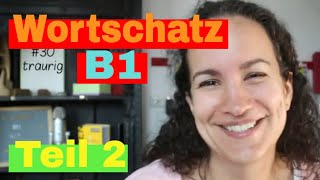 🇩🇪 Wortschatz B1  Teil 2  Alle Wörter die du brauchst [upl. by Hailey]