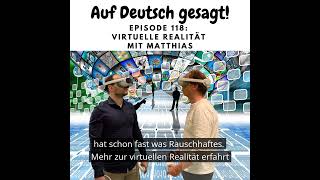 Neue Folge Virtuelle Realität aufdeutschgesagt [upl. by Lello]