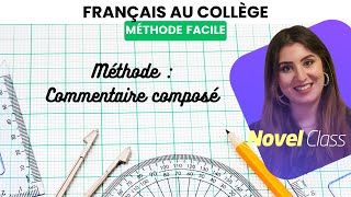 LA MÉTHODE DU COMMENTAIRE COMPOSÉ 2024  BAC FRANÇAIS [upl. by Osicnarf]