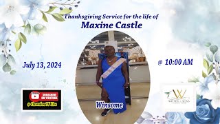 Thanksgiving Service for the life of Maxine Castle [upl. by Ortrude892]