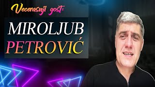 Večernji podcast Miroljub PetrovićLIVE [upl. by Manvil]