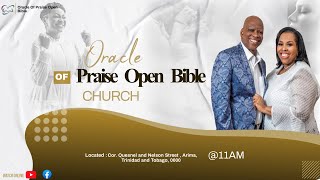 Oracle of Praise Open Bible  Sunday Morning Service [upl. by Otiragram]