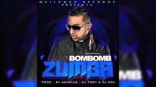 BOMBOMB  ZUMBA AUDIO OFICIAL [upl. by Poland847]