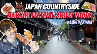 Incredible Street Foods at Hida Takayama Festival Japans Oldest Castle and Traditional Town Ep372 [upl. by Eirrab]