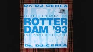 Doctor Dj Cerla  Rotterdam 93 NY version [upl. by Aiuqenehs329]