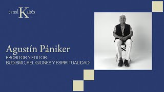 Budismo religiones y espiritualidad entrevista al escritor y editor Agustín Pániker  Ed Kairós [upl. by Lardner]