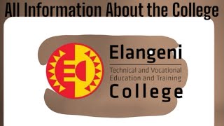 All the Information About Elangeni Tvet College  Campuses  Courses 📌 [upl. by Edaw]