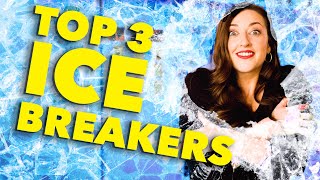 Top 3 ICEBREAKERS For Meetings And Workshops [upl. by Eixirt]