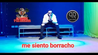 Me Siento Borracho  El Conde y La Realeza video oficial [upl. by Silirama]