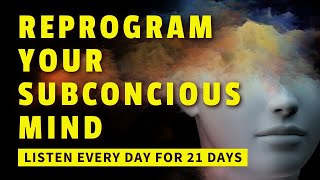 Reprogram Your Subconscious Mind  Guided Meditation [upl. by Roman284]