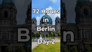 72 Hours in Berlin Germany  Day 2 [upl. by Enayr991]