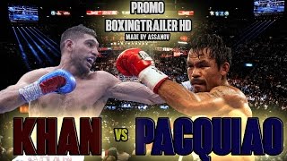 MANNY PACQUIAO VS AMIR KHAN PROMO  HD [upl. by Besnard14]