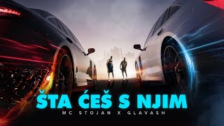 MC STOJAN  STA CES S NJIM feat GLAVASH OFFICIAL VIDEO [upl. by Htbazile751]