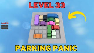 How To Solve Parking Panic Level 33  Roblox [upl. by Nnylakcaj]