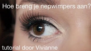 Hoe breng je nepwimpers aan Tutorial door Vivianne  Makeup 40  Debbie Zwiers [upl. by Goodkin28]