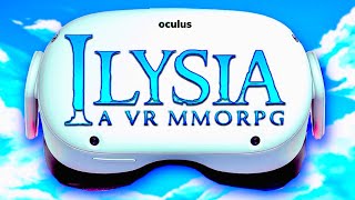 ILYSIA VR  My First Steps inside a New Fantasy VR MMORPG  Alpha 2 Gameplay [upl. by Torre760]