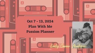 October 7  13  Plan With Me  Passion Planner [upl. by Naej455]