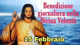 Benedizione nella Divina Volontà con don Umberto DallIgna 15 Febbraio 2024 [upl. by Weslee404]