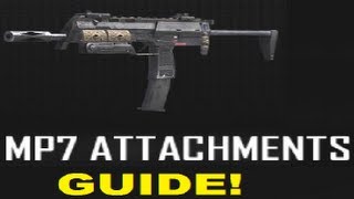 MP7 ATTACHMENTS GUIDE BLACK OPS 2 [upl. by Ynnaj]