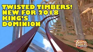 Twisted Timbers Roller Coaster Front Seat POV New for 2018 Kings Dominion [upl. by Ellirehs751]