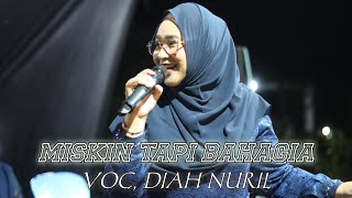 MISKIN TAPI BAHAGIA  El KHUSNI Arabian Music voc DIAH NURIL [upl. by Thomsen686]