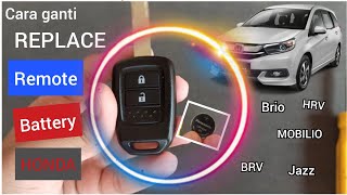 Cara mengganti BATERAI remote Mobilio BRV Brio HRV JAZZ Honda KEY battery replacement [upl. by Ajnin]