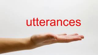 How to Pronounce utterances  American English [upl. by Yeldua]