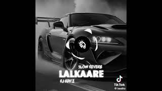 Lalkare slowed Reverb RJ Punjabi New Song in 2024 [upl. by Nimajneb767]