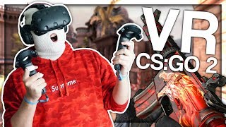 VIRTUAL REALITY CSGO 2 [upl. by Durning]