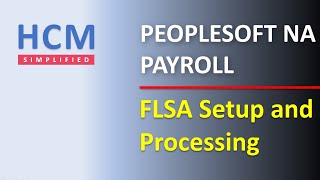 How to setup FLSA based overtime in PeopleSoft [upl. by Einimod]