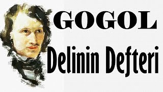 quotDelinin Defteriquot GOGOL sesli kitap tek parça Akın ALTAN [upl. by Nelrah985]