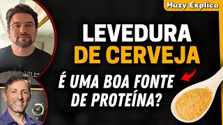 LEVEDURA DE CERVEJA COMO FONTE DE PROTEÍNA É UMA BOA  Muzy Explica [upl. by Franny]