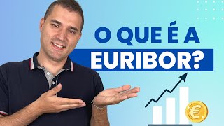 O que é a Euribor [upl. by Alanson]