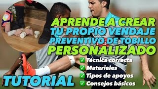 APRENDE A CREAR TU PROPIO VENDAJE PREVENTIVO DE TOBILLO PERSONALIZADO [upl. by Sigler192]