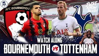 Bournemouth 23 Tottenham  PREMIER LEAGUE LIVE Watch Along with EXPRESSIONS [upl. by Rawdin]